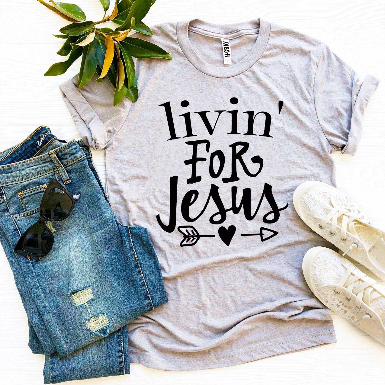 Livin for Jesus